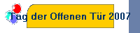 Tag der Offenen T�r 2007