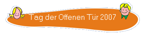 Tag der Offenen T�r 2007